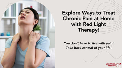 Treating Chronic Pain with Red Light Therapy