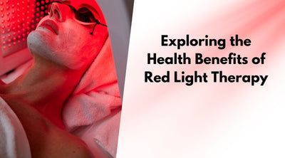 Exploring the Health Benefits with Red Light Therapy