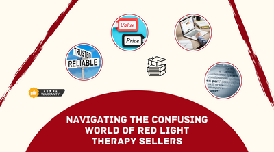 Navigating the Confusing World of Red Light Therapy Sellers